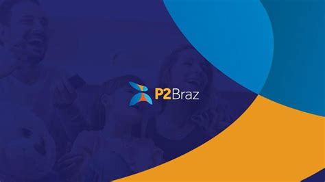 baixar app p2braz